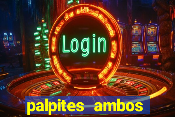 palpites ambos marcam hoje